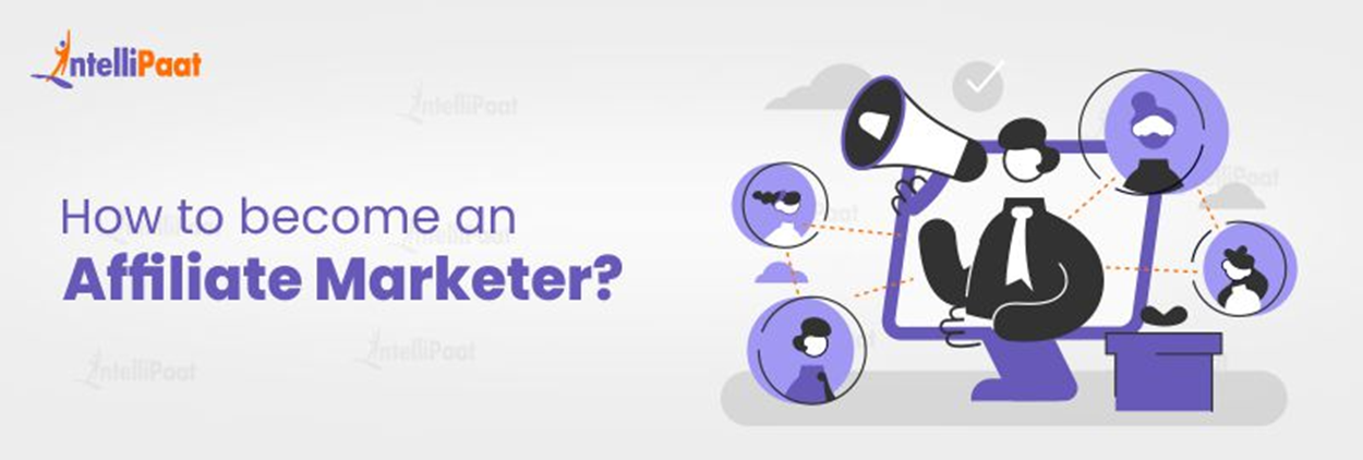 How to become an Affiliate Marketer?