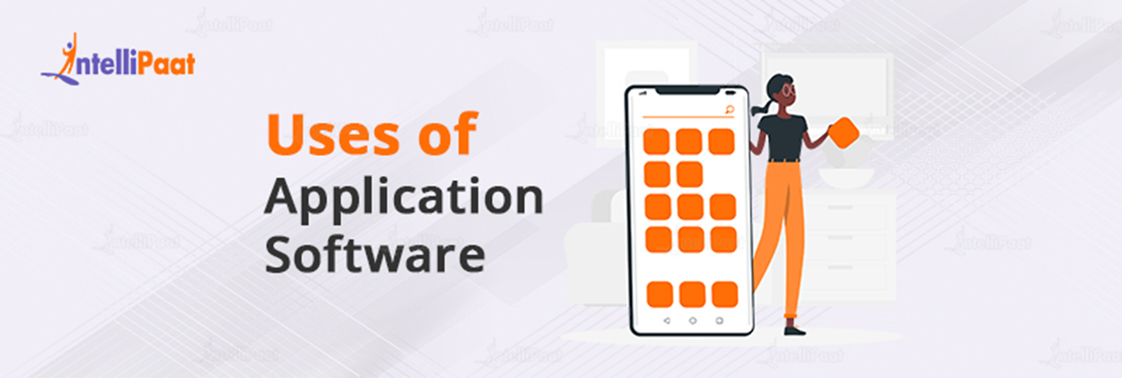 Uses of Application Software