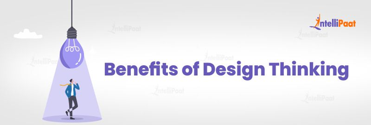 Benefits of Design Thinking