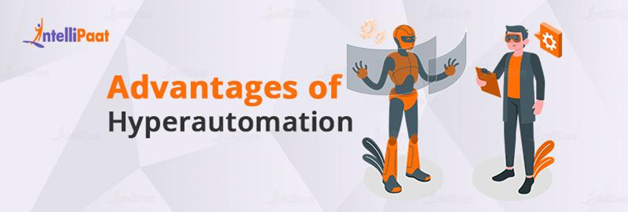 Advantages of Hyperautomation
