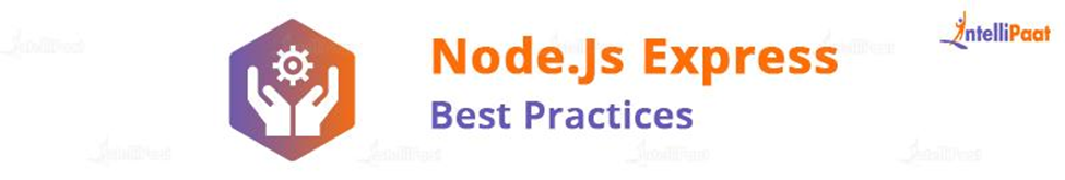 Node Js Express Best Practices