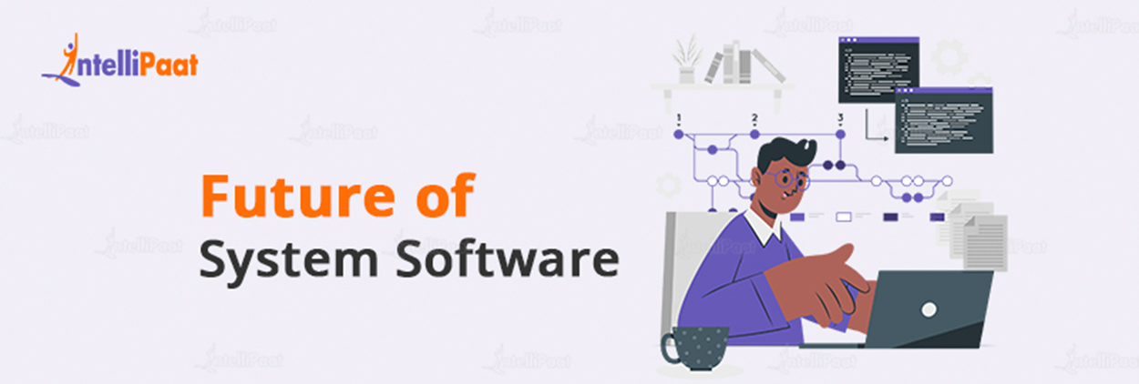 Future of System Software