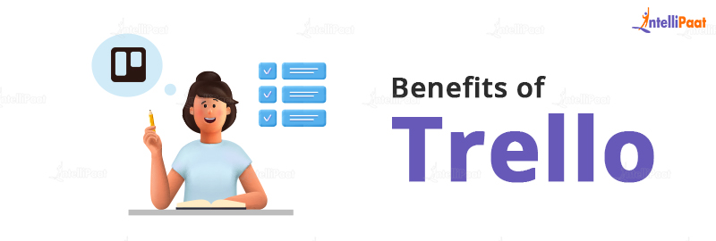 Benefits of Trello