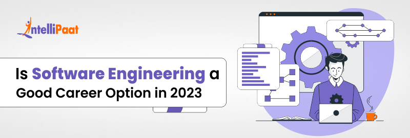Is Software Engineering a Good Career Option in 2023