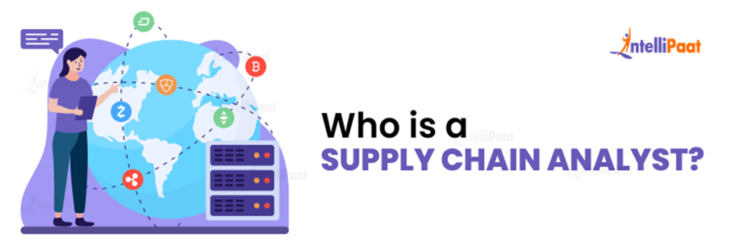 What Is The Role Of A Supply Chain Analyst