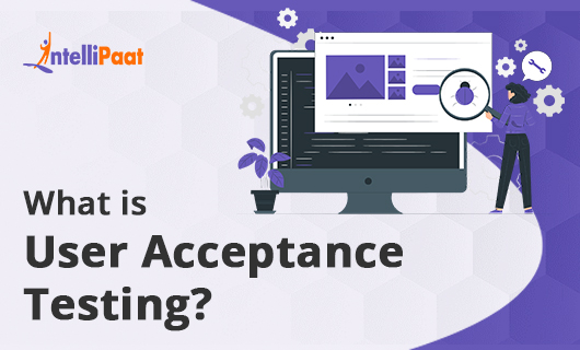 What is User Acceptance Testingsmall