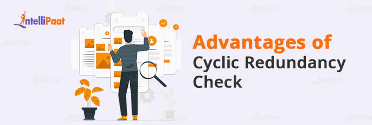 Advantages of Cyclic Redundancy Check