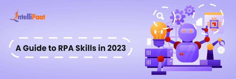 A Guide to RPA Skills in 2024