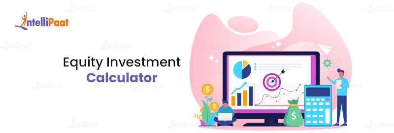 Equity Investment Calculator