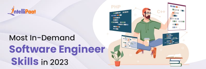 Most In-Demand Software Engineer Skills In 2023 - Intellipaat