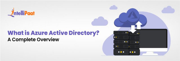 What is Azure Active Directory_ A Complete Overview