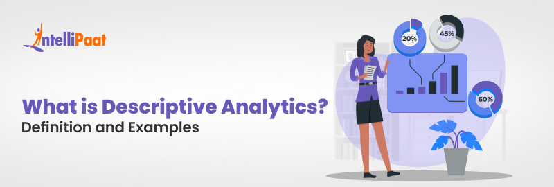 What Is Descriptive Analytics A Comprehensive Guide