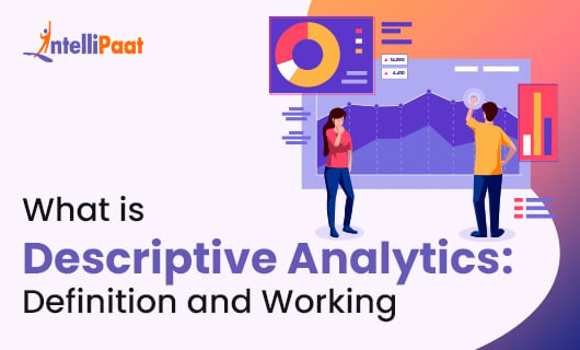 What is Descriptive Analytics Definition and Working small