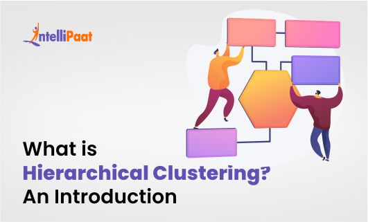 What is Hierarchical Clustering An Introduction