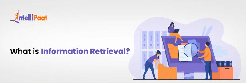 What is Information Retrieval?