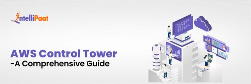 AWS Control Tower - A Comprehensive Guide