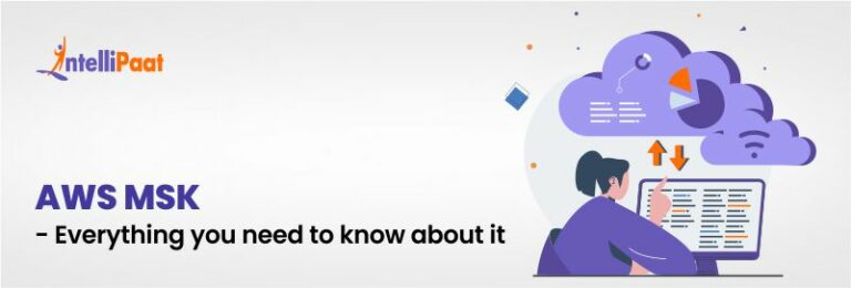 AWS MSK: Managed Streaming For Apache kafka - Intellipaat