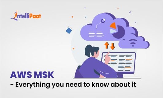 AWS MSK Everything You Need to Know About itsmall