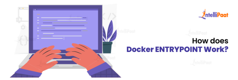 how-to-use-docker-entrypoint-intellipaat