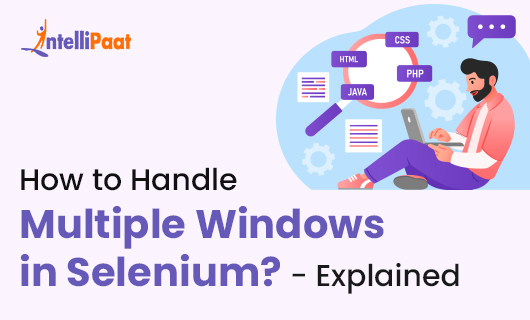 How to Handle Multiple Windows in Selenium Explained Thumb