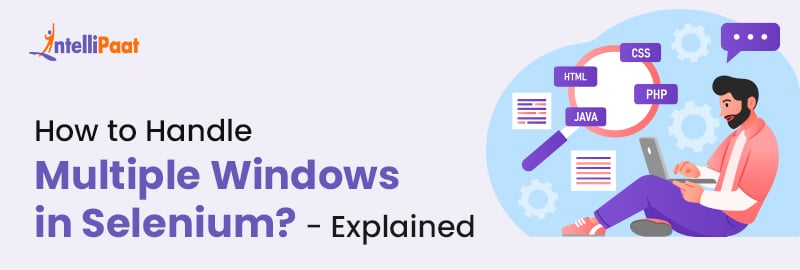 How to Handle Multiple Windows in Selenium?