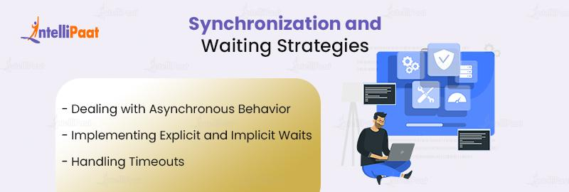 Synchronization and Waiting Strategies