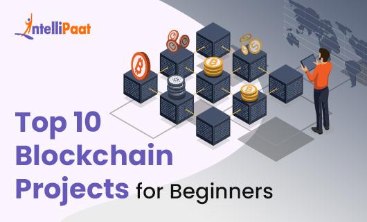 Top-10-Blockchain-Projects-for-Beginnerssmall.png