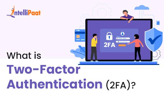 What is Two Factor Authentication 2FAsmall