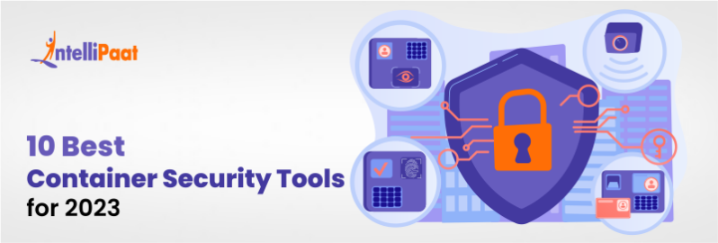 10 Best Container Security Tools for 2023