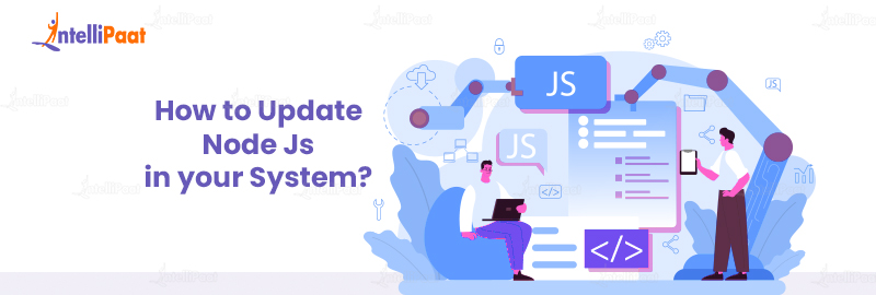 How to Update Node JS in Your System