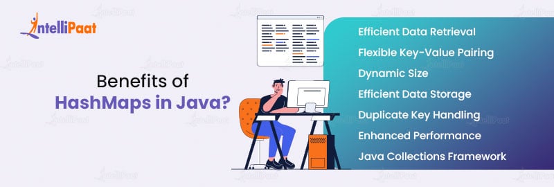 Benefits of HashMaps in Java