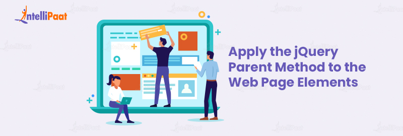 Apply the jQuery Parent Method to the Web Page Elements