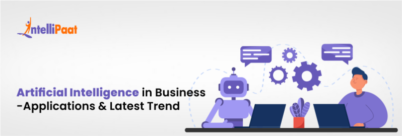 Artificial Intelligence in Business - Applications & Latest Trend