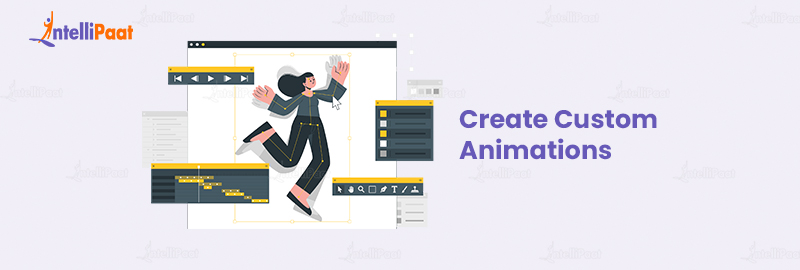 Create Custom Animations