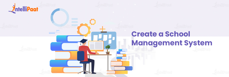 Create a School Management System