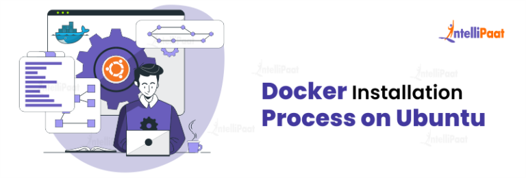 How to Install Docker on Ubuntu? - Step by Step Guide