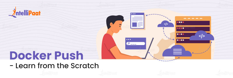 Docker Push - Learn from the Scratch