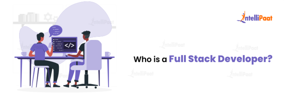 Who is a Full Stack Developer