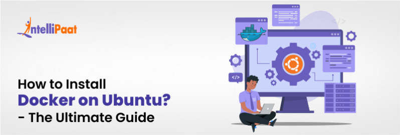 How to Install Docker on Ubuntu - The Ultimate Guide