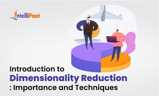 Introduction to Dimensionality Reduction Importance and Techniques
