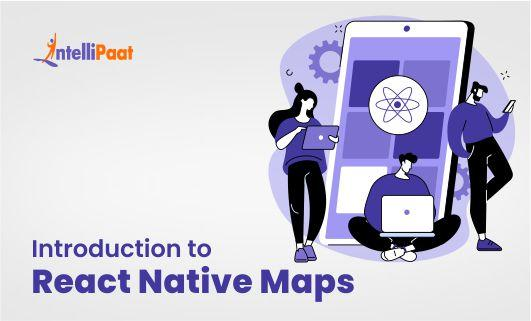 Introduction to React Native Maps small