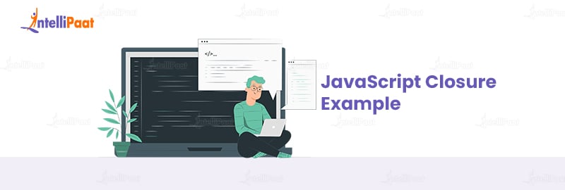 JavaScript Closure Example