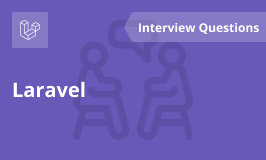 Laravel Interview Questions