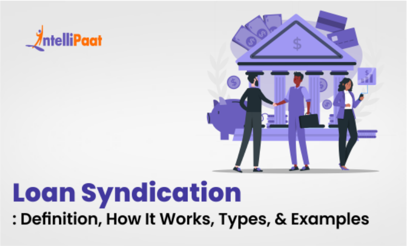 Loan Syndication Definition How It Works Types Example13137