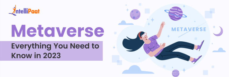 What is Metaverse? A Beginner's Guide (2024) | Intellipaat