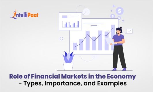 Role of Financial Markets in the Economy Types Importance and Examplessmall 1