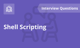 Top 30 Shell Scripting Interview Questions and Answers for 2024