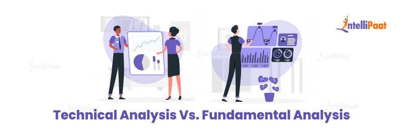 Technical Analysis Vs. Fundamental Analysis