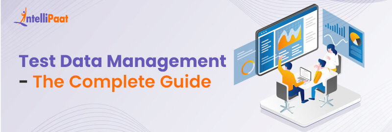 Test Data Management - The Complete Guide