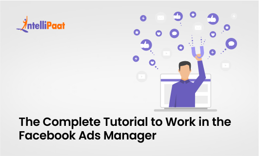 The-Complete-Tutorial-to-Work-in-the-Facebook-Ads-Manager.png